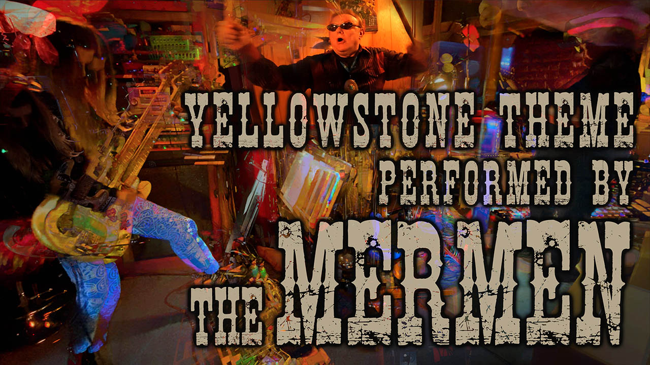 Yellowstone Theme Cover by The Mermen